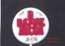 1604 I Love Mom Round Chocolate or Hard Candy Lollipop Mold